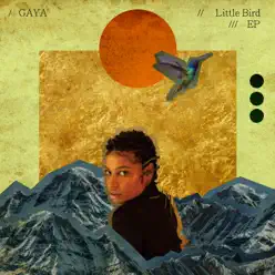 Little Bird - EP - Gaya Little Bird - EP - Gaya