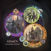 Legacy (Soulsborne Remixed) artwork
