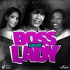 Boss Lady Riddim - Single