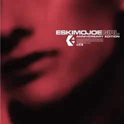 Girl (Anniversary Edition) - Eskimo Joe