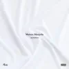 Maison Margiela - Single album lyrics, reviews, download
