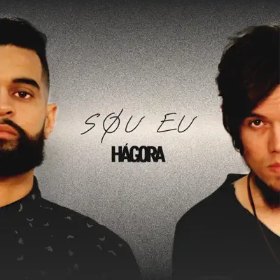 Sou Eu - Single - Hágora