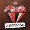 O Impossível - Single, 2018