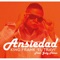 Ansiedad (feat. Gaby Flores) - King Frank & El Travi lyrics