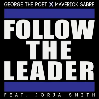 Follow the Leader (feat. Jorja Smith) - Single - Maverick Sabre