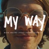 My Way (feat. Yacht Money) - Single