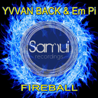 Yvvan Back & EM PI - Fireball artwork