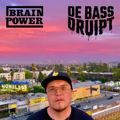 De Bass Druipt - Single - Brainpower
