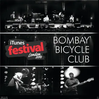 iTunes Festival: London 2010 - EP - Bombay Bicycle Club