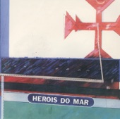 Heróis Do Mar artwork