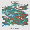 It'll Be Ok - Single