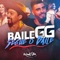 Segue o Baile (feat. MC Gnomo & DJ GG) - Baile do GG lyrics
