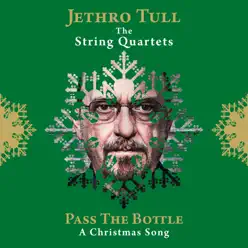 Pass the Bottle (A Christmas Song) - Single - Jethro Tull