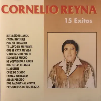 15 Éxitos - Cornelio Reyna
