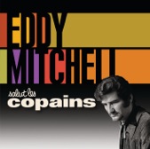 Eddy Mitchell - De la musique