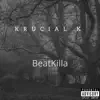 Beatkilla - Single album lyrics, reviews, download