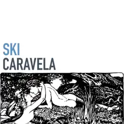 Ski by Caravela album reviews, ratings, credits