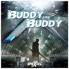 Buddy Buddy (電視劇《終極一班5》主題曲) - Single