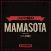 Mamasota (Luis Erre Make You ChaCha Again Mix) - Single album lyrics, reviews, download