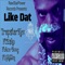 Like Dat (feat. Esko, Ace-Boog & Yk33m) - Trapstar'kev lyrics