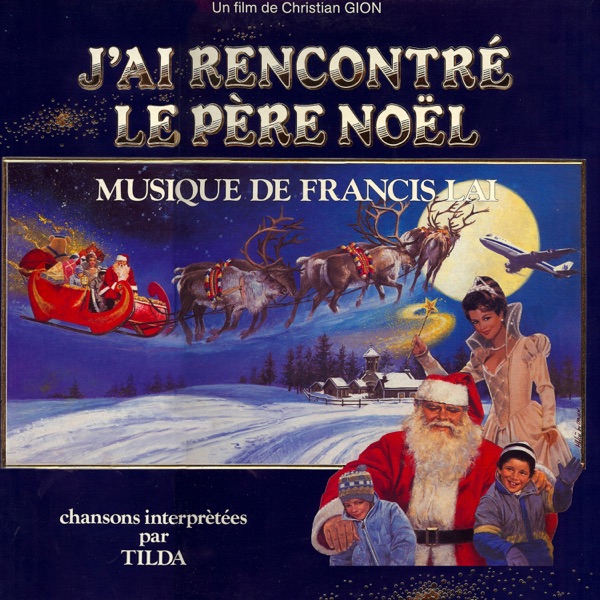 J'ai rencontré le Père Noël (Bande originale du film) - Francis Lai