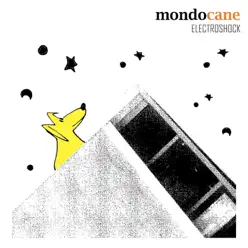 Electroshock (2017) - Mondo Cane