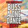 Stream & download Buss a One Dance (Remix) [feat. Ding Dong] - Single