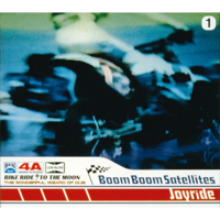 Boom Boom Satellites - Joyride artwork