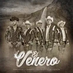 El Venero (feat. Los Elementos De Culiacán) - Single - Dareyes de La Sierra