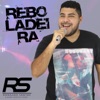 Reboladeira - Single