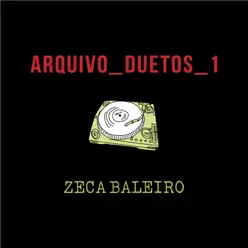 Arquivo_Duetos 1 - Zeca Baleiro