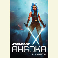 E.K. Johnston - Star Wars Ahsoka (Unabridged) artwork
