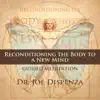 Stream & download Reconditioning the Body to a New Mind