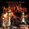 Stream & download Big Moves (feat. Stylo) - Single