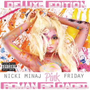 Pink Friday (Roman Reloaded) [Deluxe Edition]
