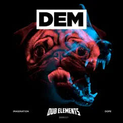 Imagination / Dope - Single by Dub Elements album reviews, ratings, credits