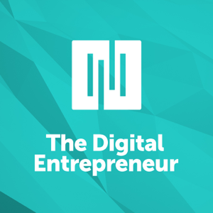 The Digital Entrepreneur podcast