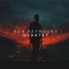 Bob Reynolds - Crush