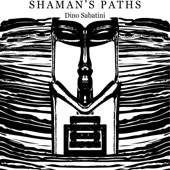 Shaman's Paths artwork