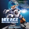 Ice Age: Collision Course (Original Motion Picture Score) artwork