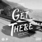 Get There (feat. Scando The Darklord) - Dave Steezy lyrics