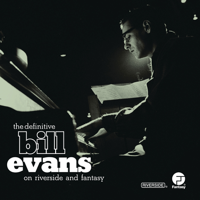 Bill Evans - The Definitive Bill Evans On Riverside and Fantasy artwork