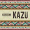 Kazu - Gracious K lyrics