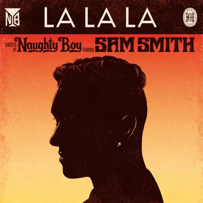 La La La (feat. Sam Smith) - EP - Naughty Boy