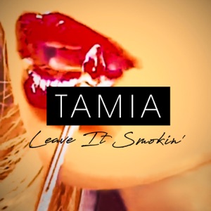 Tamia - Leave It Smokin' - Line Dance Music