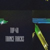 Top 40 Trance Tracks