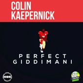 Perfect - Colin Kaepernick