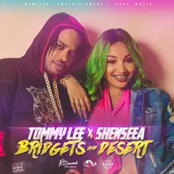 Bridgets & Desert - Single - Shenseea Bridgets & Desert - Single - Shenseea