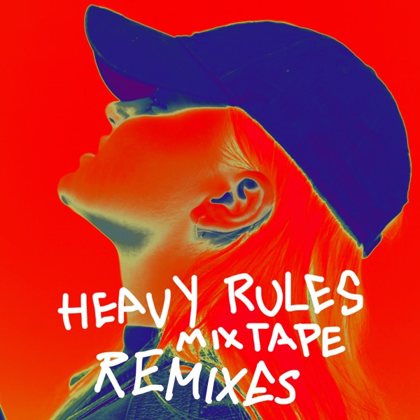 Heavy Rules Mixtape (Remixes) - Single - ALMA