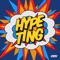 Hype Ting - Yizzy lyrics